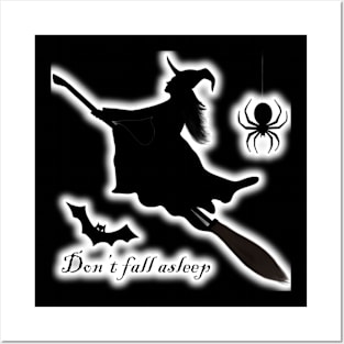 do not fall asleep Posters and Art